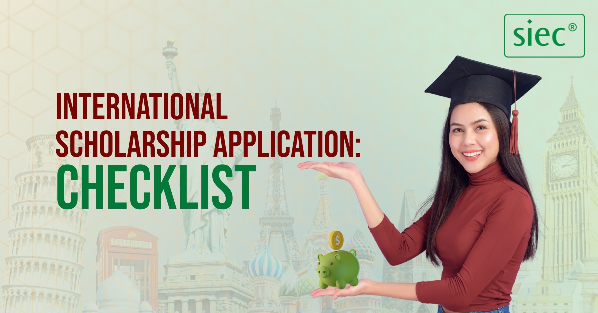 Scholarship Application Checklist | How to apply | Study Abroad
